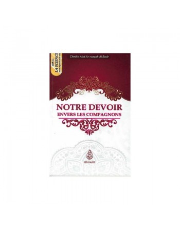 Notre devoir envers les compagnons - واجبنا نحو الصحابة 