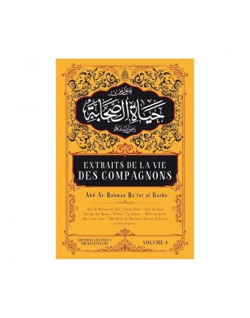 Extraits de la vie des compagnons - Volume 4 - صور من حياة الصحابة 