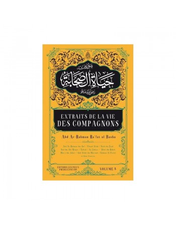 Extraits de la vie des compagnons - Volume 5 - صور من حياة الصحابة 