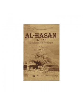 Al-Hasan ibn 'Alî - Sa personnalité et son époque 