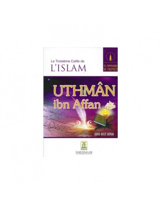 Le troisième Calife de l'Islam Uthmân ibn Affan 