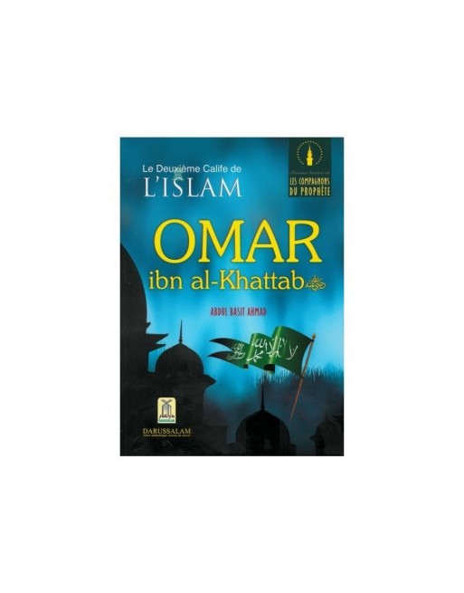 Le deuxième Calife de l'Islam Omar ibn al-Khattab Le deuxième Calife de l'Islam Omar ibn al-Khattab