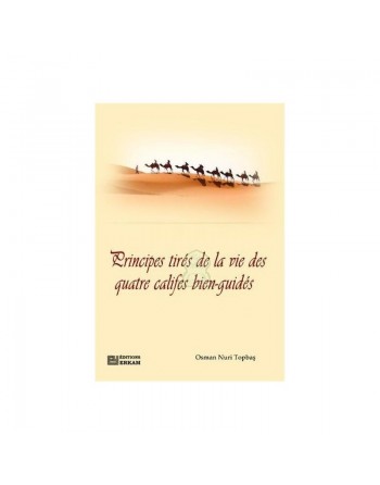 Principes tirés de la vie des quatre califes bien-Guidés 