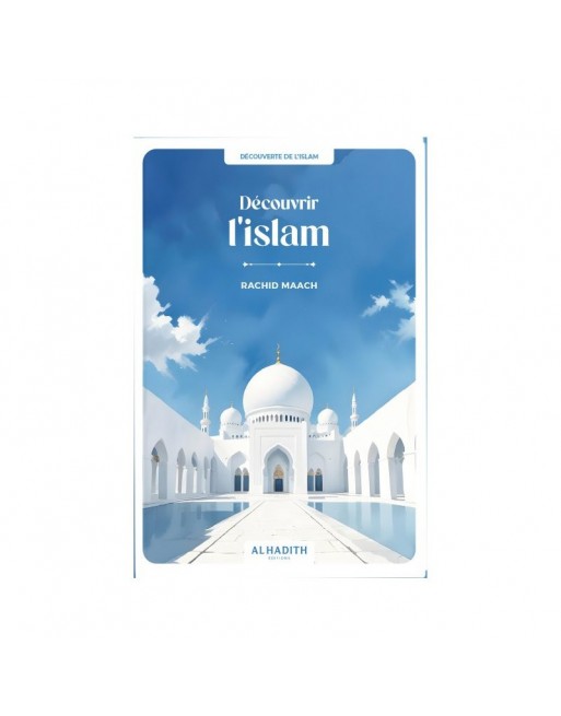 Découvrir l'islam Découvrir l'islam