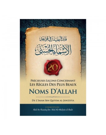 20 Précieuses leçons concernant les règles des Plus Beaux Noms D'Allah - Bilingue (Fr/Ar) 