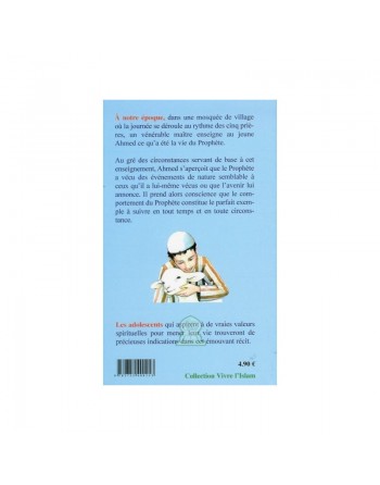 Ahmed - Un adolescent découvre la vie du Prophète 