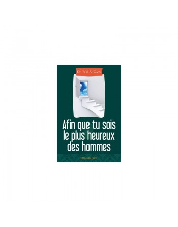 Afin que tu sois le plus heureux des hommes - حتى تكون أسعد الناس 
