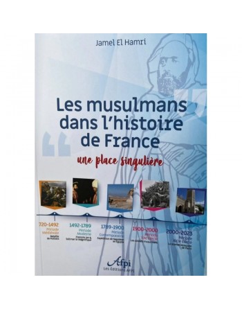Les musulmans dans l'histoire de France une place singulière 