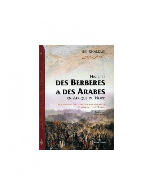 Histoire des Berbères & des Arabes en Afrique du Nord. de Ibn Khaldûn - Couverture cartonnée 