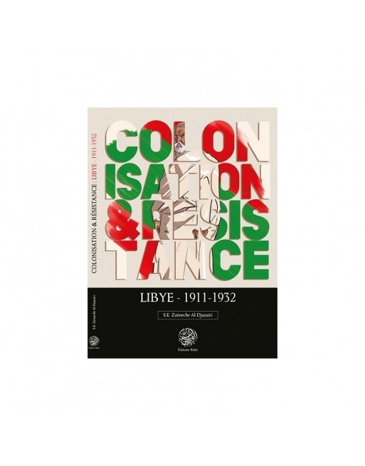 Colonisation & Résistance Libye (1911-1932) 