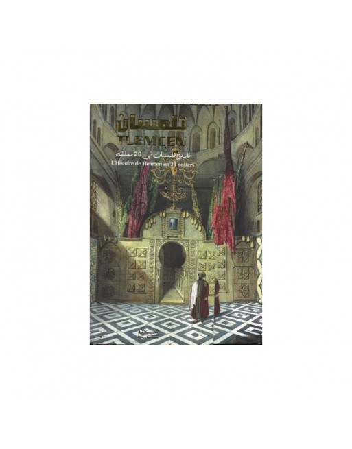 Tlemcen - L'histoire de Tlemcen en 28 posters 