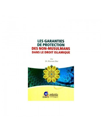 Les garanties de protection des non-musulmans dans le droit islamique 