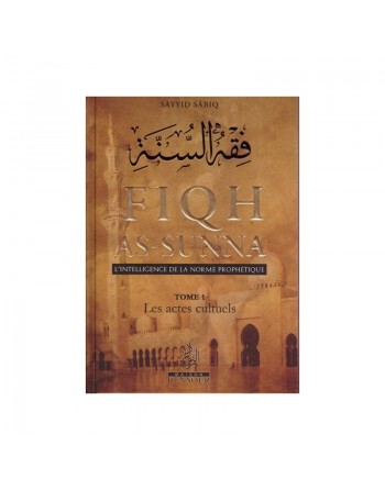 Fiqh As-Sunna (Cheikh Sayyid Sabiq) - (Trois tomes en deux volumes) 