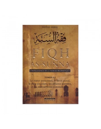 Fiqh As-Sunna (Cheikh Sayyid Sabiq) - (Trois tomes en deux volumes) 
