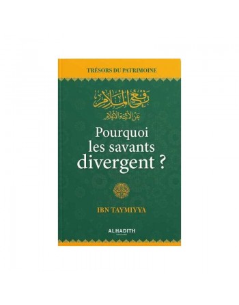 Pourquoi les savants divergent ? - رفع الملام عن الأئمة الأعلام 