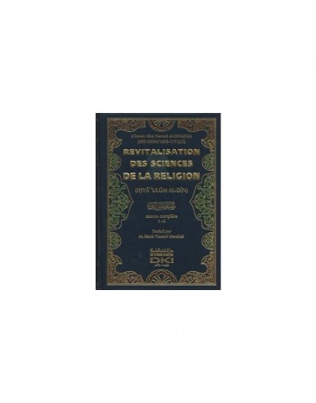 Revitalisation des sciences de la religion (quatre tomes en 1 seul volume) de Abou Hâmid Al-Ghazâly 