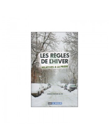 Les règles de l'hiver relatives à la prière 