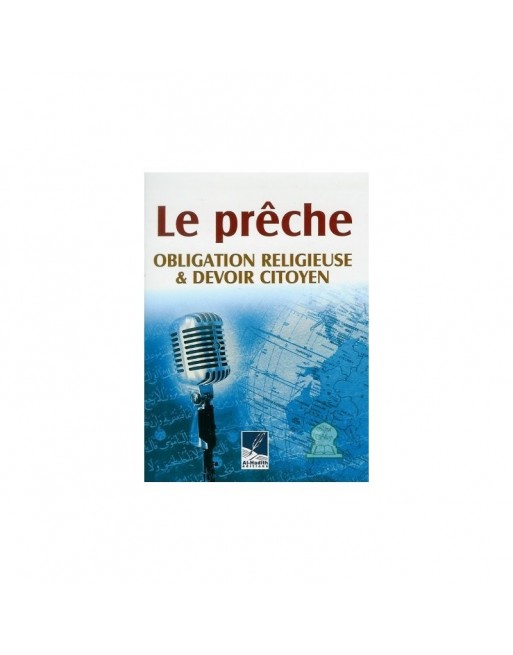 Le prêche obligation religieuse et devoir citoyen 