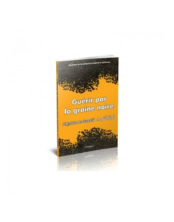 Guérir par la graine noire (Al-habba As-sawda) - Synthèse de la médecine moderne et ancienne 