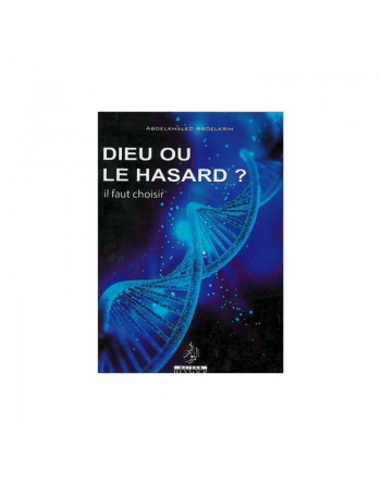 Dieu ou le hasard ? Il faut choisir 