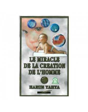 Le miracle de la création de l'homme 
