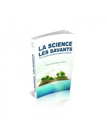 La science. les savants et la conduite que doit adopter les étudiants 
