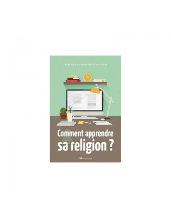 Comment apprendre sa religion ? 
