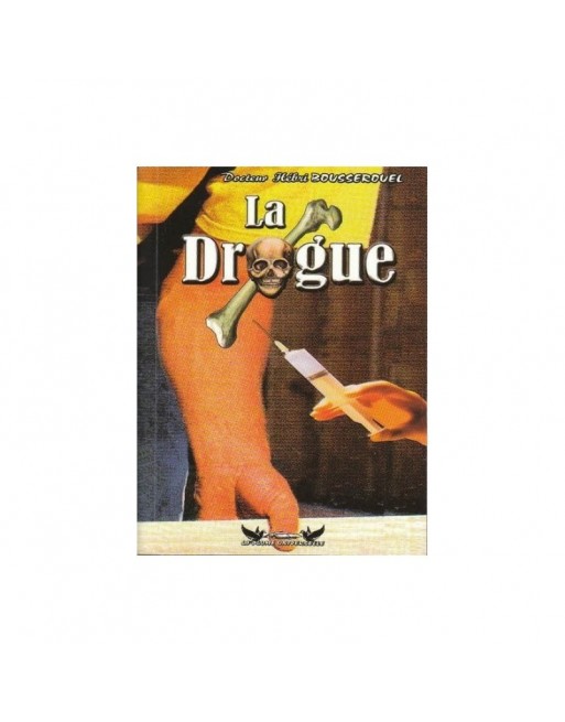 La drogue La drogue