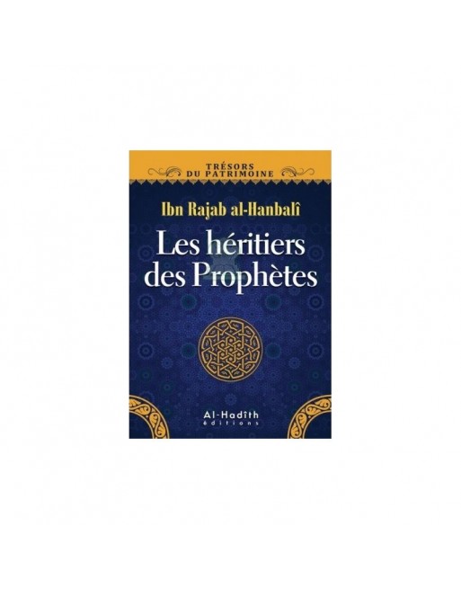 Les héritiers des Prophètes 