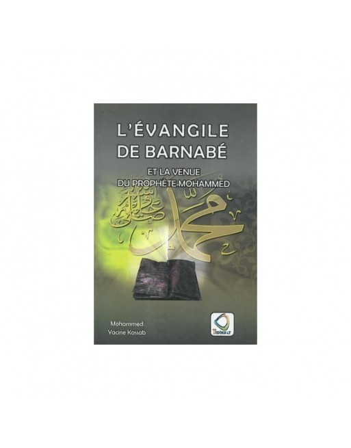 L'évangile de Barnabé et la venue du prophète Mohammed 
