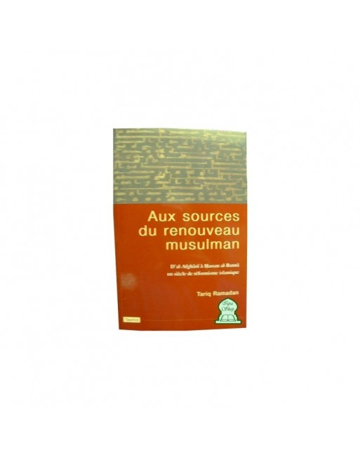 Aux sources du renouveau Musulman 