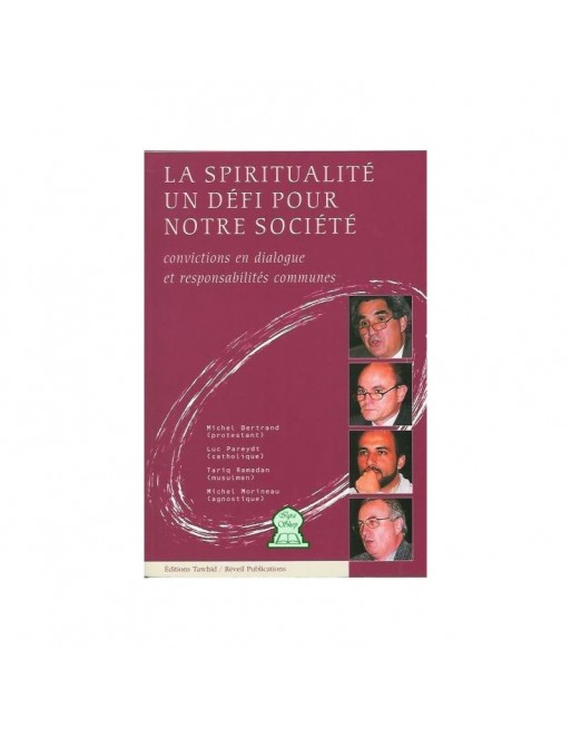 La spiritualité. un défi pour notre société La spiritualité. un défi pour notre société