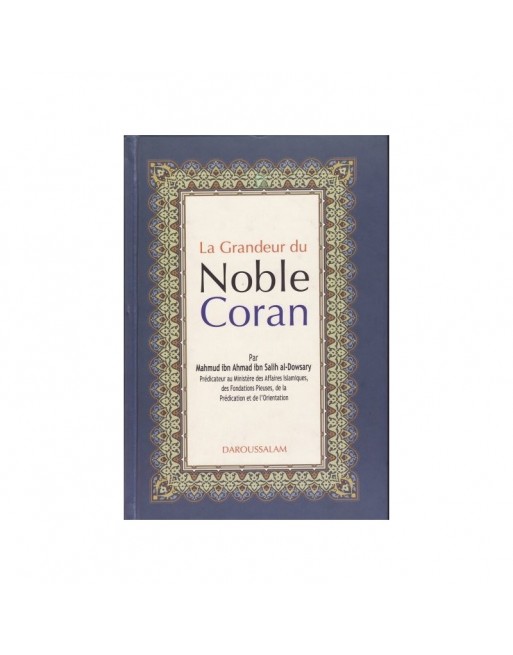 La Grandeur du Noble Coran 