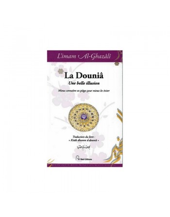 La Douniâ. Une belle illusion 