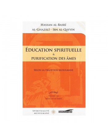 L'éducation spirituelle et la purification des âmes 