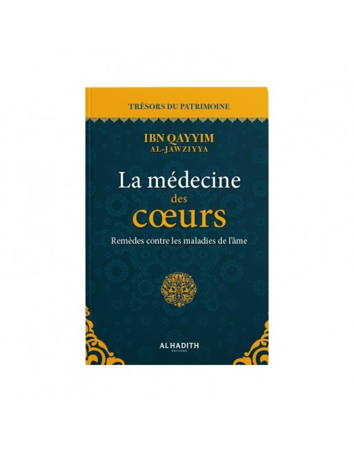 La Médecine des cœurs - Remèdes contre les Maladies de l'âme - La Médecine des coeurs 