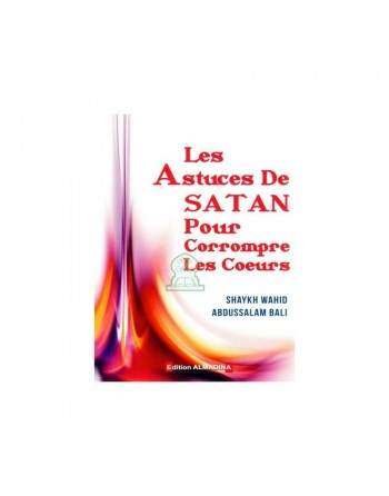 Les astuces de Satan pour corrompre les coeurs 