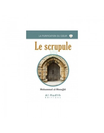 La purification du coeur 8 Le scrupule 