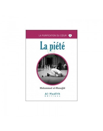 La purification du coeur 5 La piété 