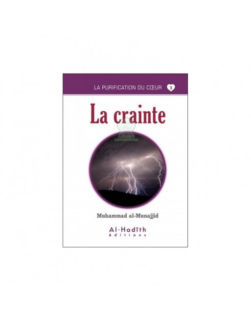 La purification du coeur 3 La crainte La purification du coeur 3 La crainte