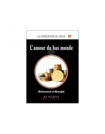 La corruption du coeur 6 L'amour du bas monde 