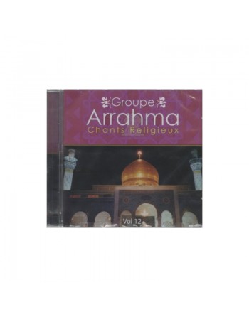 Chants religieux : Groupe Arrahma (volume 12) 