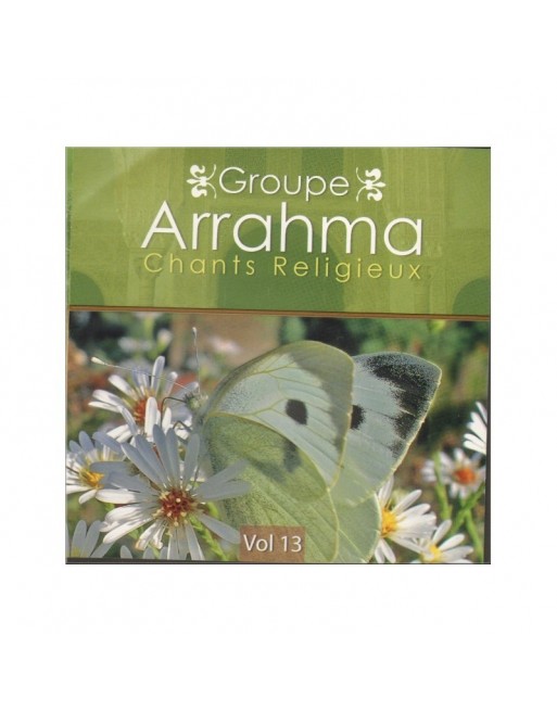 Chants religieux : Groupe Arrahma vol 13 Chants religieux : Groupe Arrahma vol 13