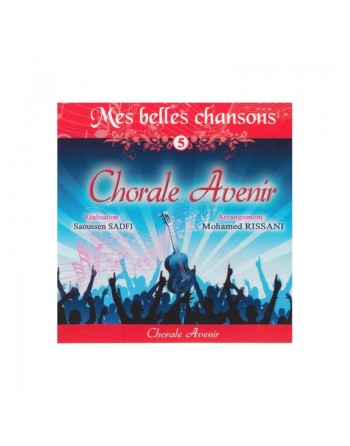 Mes belles chansons : Chorale Avenir (5) 