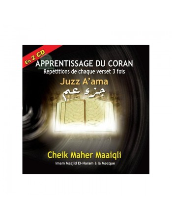 Apprentissage du Coran "JUZZ A'AMA" en 2 CD Par Cheikh Maher MAAIQLI 