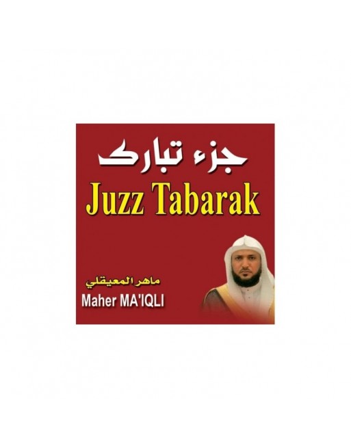Juzz Tabarak - Maher Al Muaiqly Juzz Tabarak - Maher Al Muaiqly