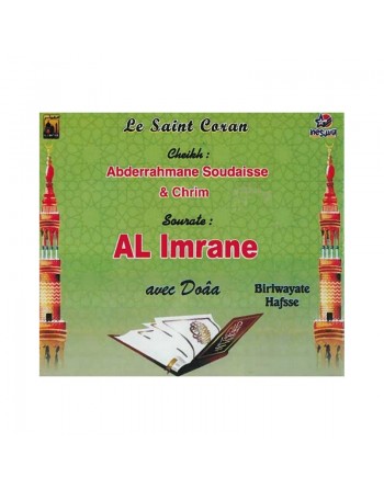 Le Coran Sourate "Al-Imrane" avec Doâa lecture Hafs par Cheikh Abderrahmane Soudaisse & Chrim 
