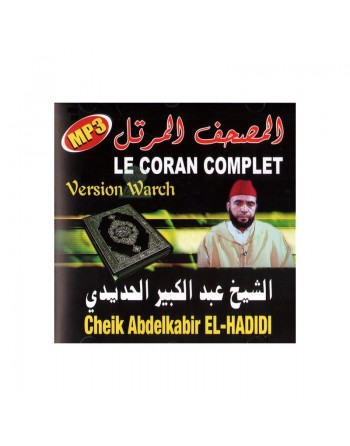 Le Coran complet version Warch par Cheikh Abdelkabir EL-Hadidi - [CD 309] ... 