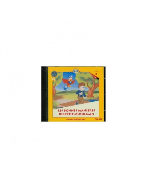 Les bonnes manières du petit musulman - Tome 2 Les bonnes manières du petit musulman - Tome 2
