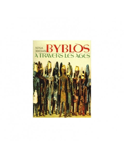 Byblos à travers les âges 